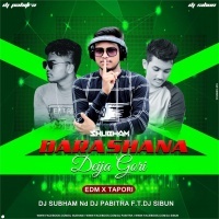 Darashana Deija Gori(Edm X Tapori)dj Subham Nd Dj Pabitra F.t. Dj Sibun(OdishaRemix.Com)