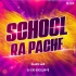 School Ra Pache (Dance Mix) Dj Cks Exclusive 