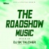 THE ROADSHOWS MUSIC(PACK-13) DJ SK TALCHER