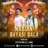 NABINA BAYASI BALA (TAPORI MIX) DJTITU GM & DJ ANIL