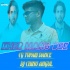 TERI KHER MANG DEE (CG TOPARI DANCE) DJ CHINU ANGUL