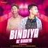 Bindia Re Bindia (Xv Tapori Mix) Dj Santosh Patel Nd Dj Binaya
