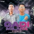 Gadi Milara (Xv Dotted Mix) Dj Santosh Patel Nd Dj Lokesh Remix
