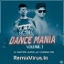 Dance Mania Voll.01 (2019) Dj Chandan Kpr X Dj Santosh Jajpur