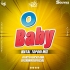 O Baby (Tapori Matal Mix) Dj M2 X Dj Vicky X Dj Soumya Official