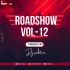 ROADSHOW VOL-12(NEW YEAR SPECIAL)DJ PABITRA