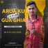ARUA KU GUA GHIA FT.FUNNY ANGULIA (CG UT MIX) DJ VICKY EXCLUSIVE