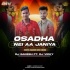 OSADHA NEI AA (ORIYA DANCE MIX) DJ GANESH FT DJ VICKY EXCLUSIVE
