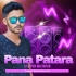 Pana Patara (Tapori Vibration Mix) DJ Dipun Maitapur