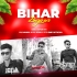 Bihar Bajna (Edm X Tapori Mix) DJ Nanda X DJ Jona X It's Smp Official