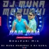 Raja Raja (Tapori Trrot Mix) DJ Sunil X DJ Muna Marudhi