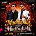 Madhubala Re Madhubala (Traditional Mix) Dj Tuna X Dj Kiran Kanimahuli