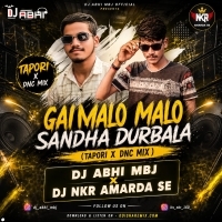 Gai Malo Malo Sandha Durbala (Tapori X Dnc Mix) Dj Abhi Mbj X Dj Nkr Amarda Se