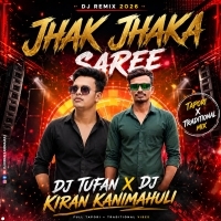 Jhak Jhaka Saree (Tapori  X Traditional Mix) Dj Tufan X Dj Kiran Kanimahuli