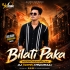 Bilati Paka (Mbj Traditional Mix) Dj Kiran Kanimahuli