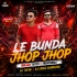 Le Bunda Jhop Jhop (Bolbam Tapori X Traditional) Dj Tufan X Dj Kiran Kanimahuli