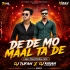 De De Mo Maal Ta De (Mbj Traditional Mix) Dj Tufan X Dj Kiran Kanimahuli