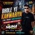 Bhola Ye Kanwariya (Tapori Dance Mix) Dj Muna Marudhi
