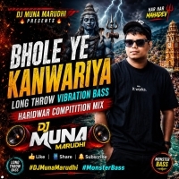 Bhola Ye Kanwariya (Tapori Dance Mix) Dj Muna Marudhi