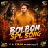 Bol Bom Spl Song 2026 (Franky Vibration Mix) Dj Kiran Kanimahuli