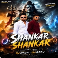 Shankar Shankar(Traditional Dance Mix) Dj Nkcr Dj Appu