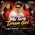 Mu Tora Dream Girl (Odia Humming Dance Mix) Dj Rocky Suliapada X Dj Shashi Remix Bls Se