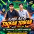 Aaya Aaya Toofan Toofan (Tapori Trrot Mix) Dj Monoj Mj Chandabila X Dj Muna Marudhi