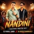 Nandini (Traditional Vibration Mix) Dj Vishal Tundu X Dj Kiran Kanimahuli