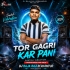 Tor Gagri Kar Pani (Vibration Dabung Mix)dj Raja Rajberhampur