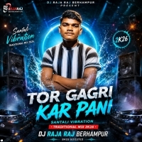 Tor Gagri Kar Pani (Vibration Dabung Mix)dj Raja Rajberhampur