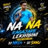 Na Na Kagajare Lekhibini (Trrot Dance Mix) Dj Nkcr Dj Sanu