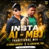Insta Ai (Santali Traditional Mix) Dj Muna Marudhi X Dj Lokesh Rk Pur