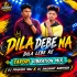 Dila Dibe Na Dila lebe Re Tapori Vibration mix Dj Prakash Mbj X Dj Sushant Baripada