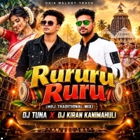 Rururu Ruru (Mbj Traditional Mix) Dj Tuna X Dj Kiran Kanimahuli