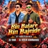 Bin Balare Bin Bajeide (Ut Vibration Mix) Dj Tuna X Dj Kiran Kanimahuli
