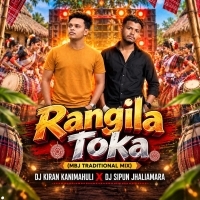 Rangila Toka (Mbj Traditional Mix) Dj Kiran Kanimahuli X Dj Sipun Jhaliamara