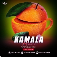 KAMALA RASA (TAPORI DANCE MIX) DJTITU GM