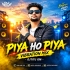 Piya Ho Piya ( Vibration Mix ) Djtitu Gm