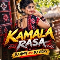 Kamala Rasa Dj Vicky Nd Dj Amit