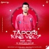 Tapori King Voll.07 (2020) Dj Santosh Jajpur