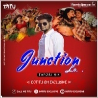 Junction Lo ( Tapori Mix ) Djtitu Gm(OdishaRemix.Com)