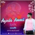 Ayoda Amma Ayore (Tapori Dance Mix) Dj Titu Gm
