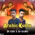 ARABIC KUTHU (TAPORI DANCE MIX ) DJ GURU X DJ CKR AMARDA