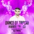 DANCE OF TAPORI VIBRATE VOLL 3 DJ PIPU EXCLUSIVE