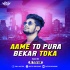 Aame Ta Pura Bekar Toka ( Dance Mix ) DjTitu Gm