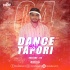 DANCE OF TAPORI VIBRATE VOLL 4 DJ PIPU EXCLUSIVE
