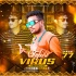Tapori Virus Pack 77 (DJ Sibun Bdy Special Pack) DJ Tuna Nd DJ Sibun