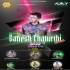 Ganesh Chatruthi(2K22) Spl Dj Ajay Rkl