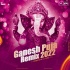 Ganesh Puja Remix(2022)Dj Dipu Nd Dj Pabitra