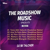 Tama Akhi Kahuchhi Rati Sara Soi Parina(Roadshow Remix)DJ Sk Talcher(OdishaRemix.Com)